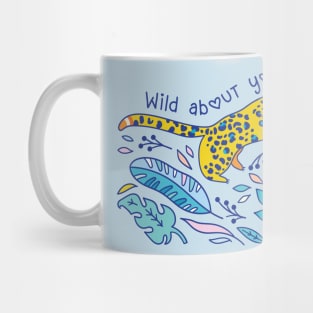 Wild about you Mug